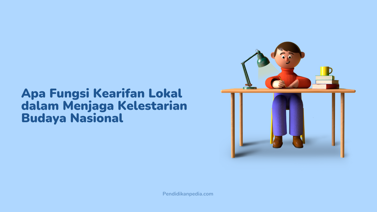 Fungsi Kearifan Lokal Dalam Mempertahankan Warisan Budaya Nasional ...