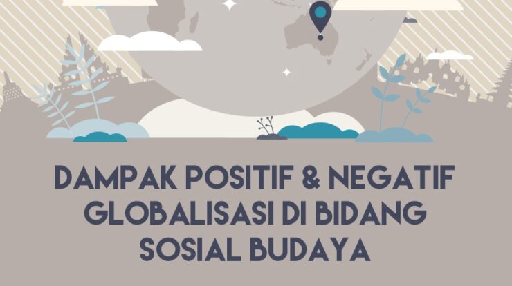 Pengaruh Positif Globalisasi terhadap Kebudayaan Indonesia